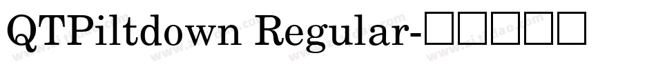 QTPiltdown Regular字体转换